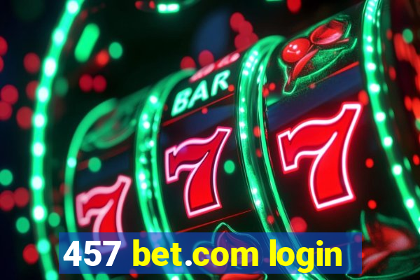 457 bet.com login