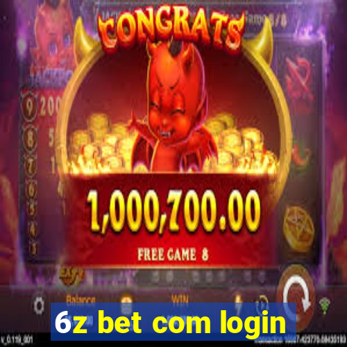 6z bet com login