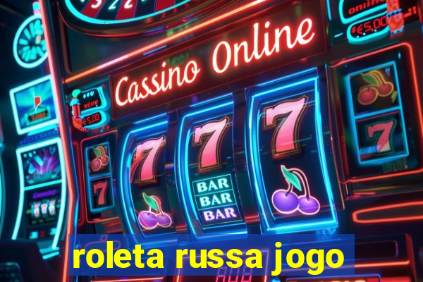 roleta russa jogo