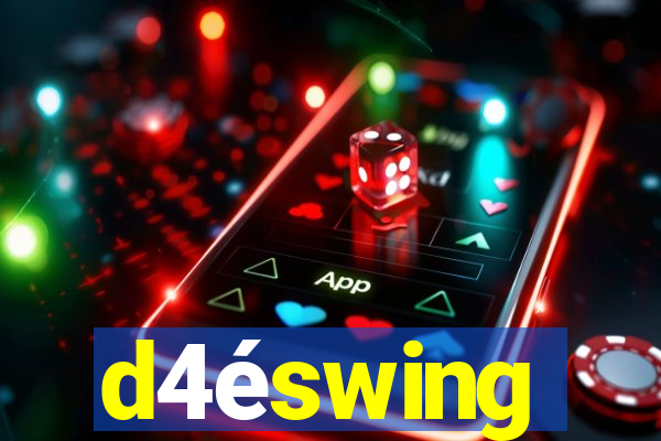 d4éswing