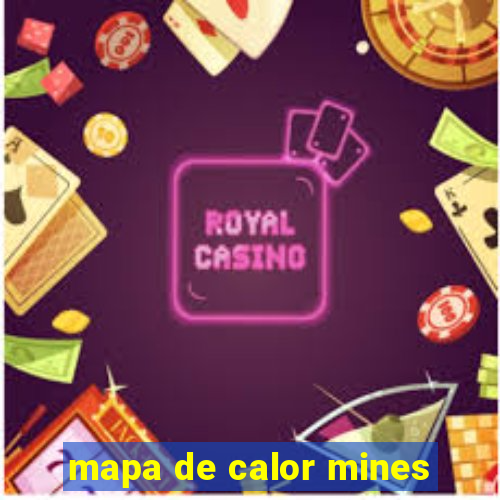 mapa de calor mines