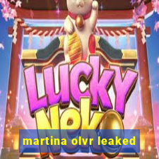 martina olvr leaked