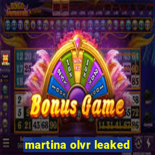 martina olvr leaked