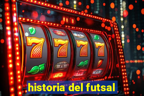 historia del futsal