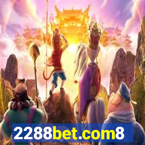 2288bet.com8