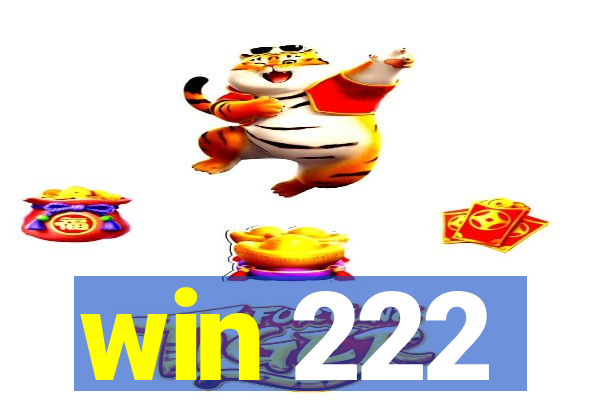 win 222