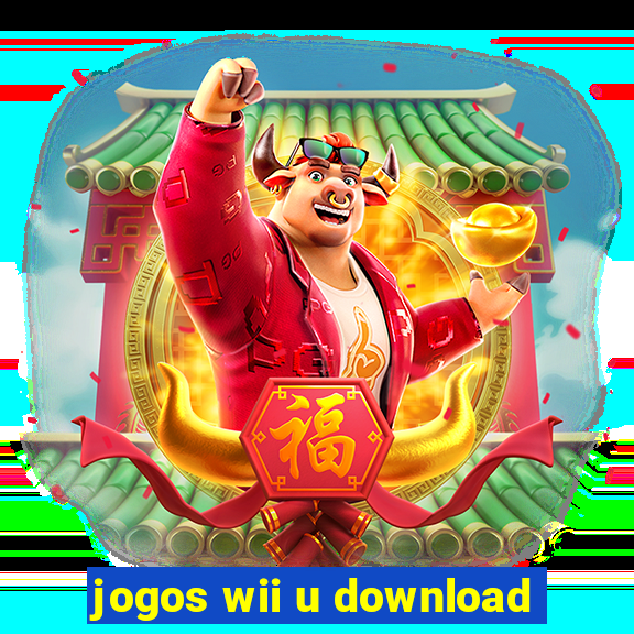 jogos wii u download