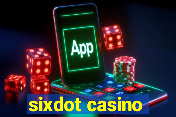 sixdot casino