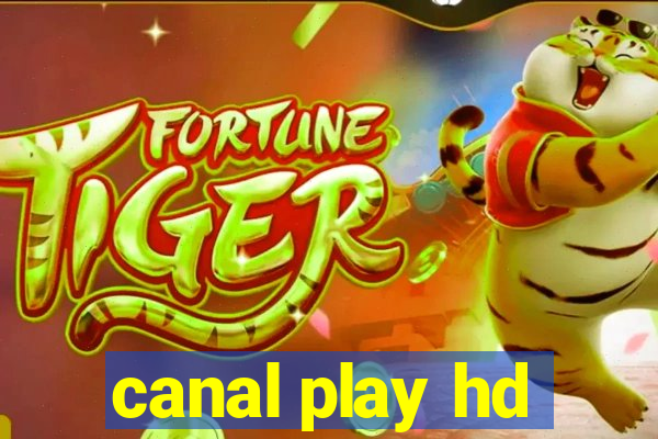 canal play hd