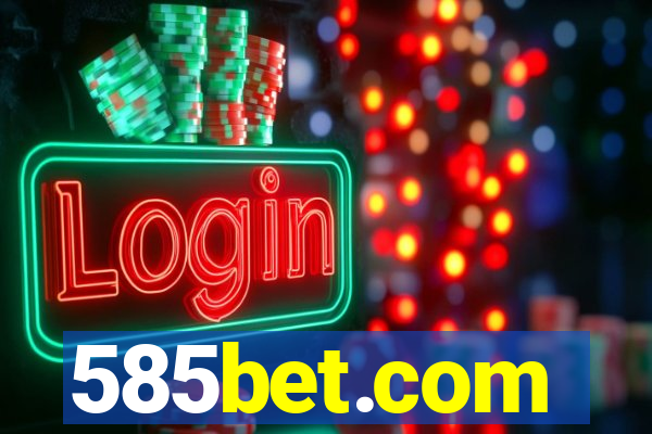 585bet.com