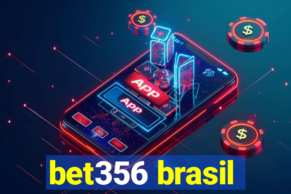 bet356 brasil