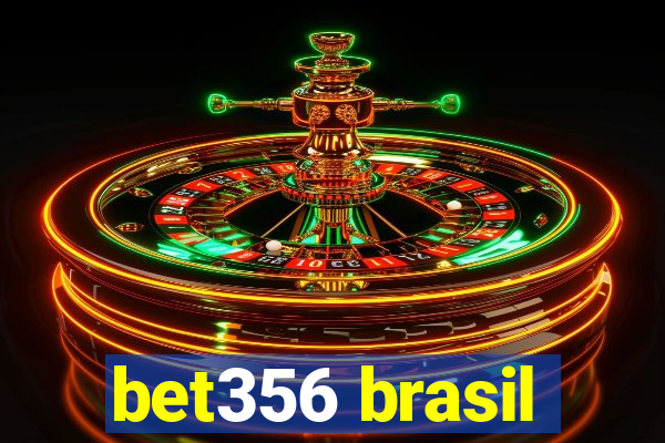 bet356 brasil