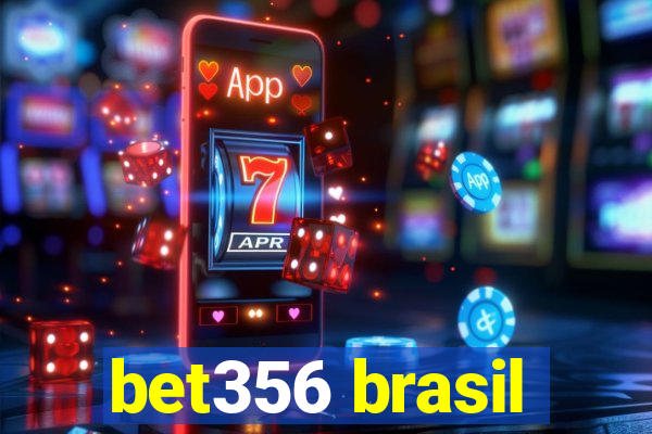 bet356 brasil