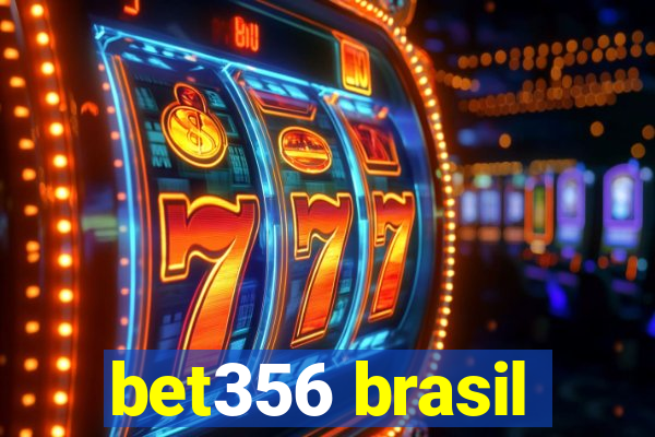 bet356 brasil