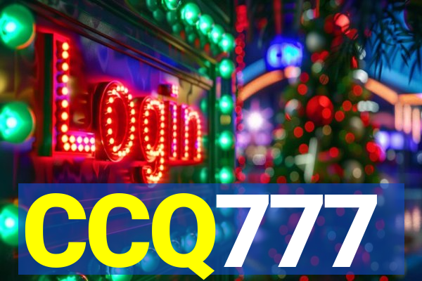 CCQ777