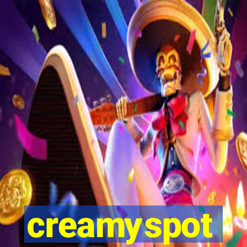 creamyspot