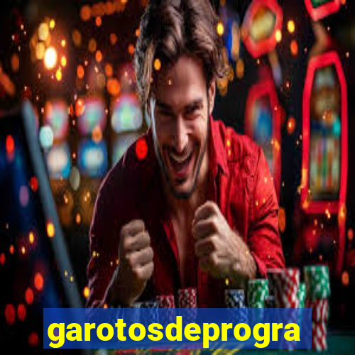 garotosdeprogramas