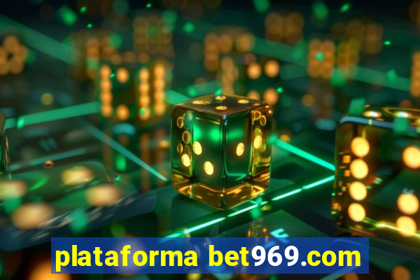 plataforma bet969.com