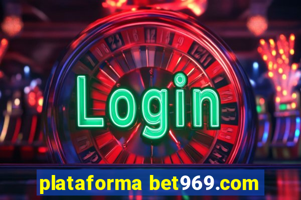 plataforma bet969.com