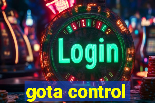 gota control