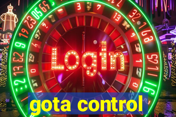 gota control