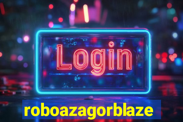 roboazagorblaze