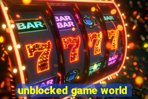 unblocked game world