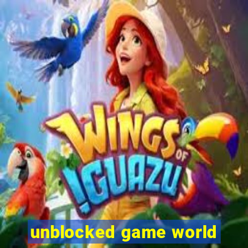 unblocked game world