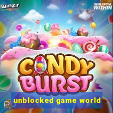 unblocked game world