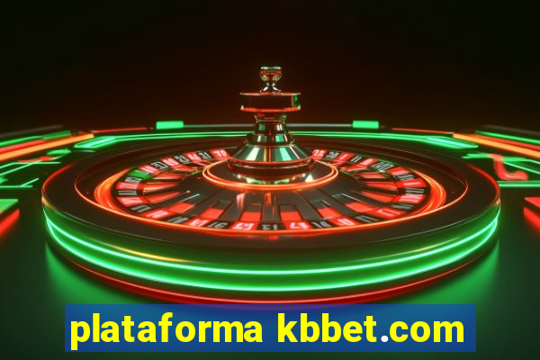 plataforma kbbet.com