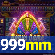 999mm