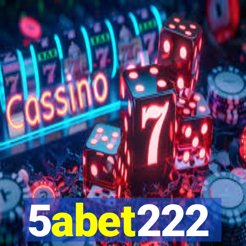 5abet222