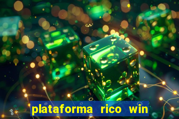 plataforma rico win paga mesmo