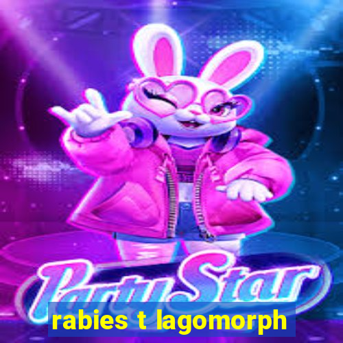 rabies t lagomorph