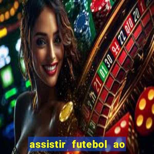 assistir futebol ao vivo portal rmc