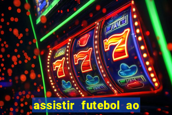 assistir futebol ao vivo portal rmc