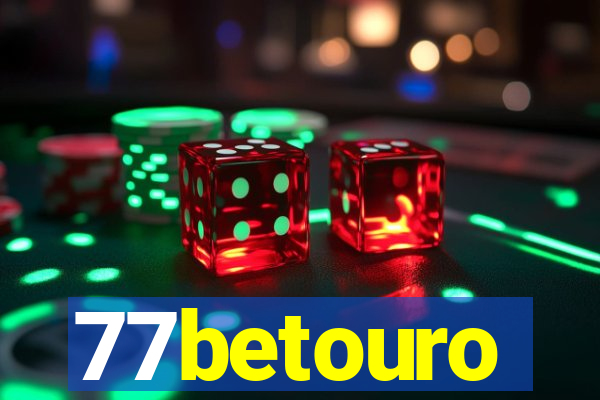 77betouro