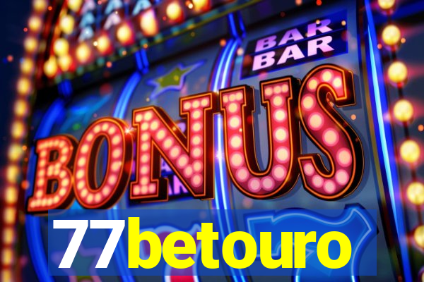 77betouro