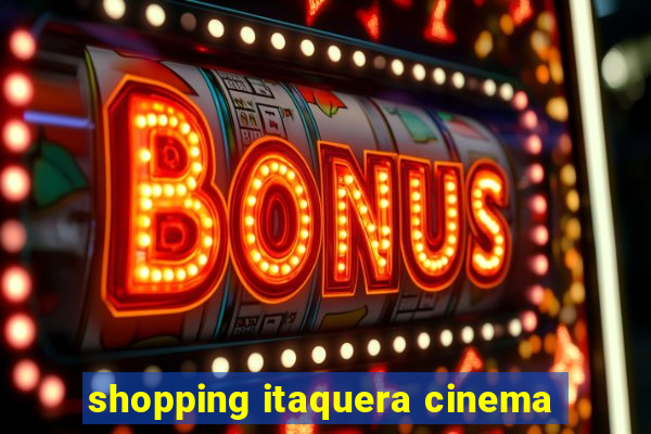 shopping itaquera cinema