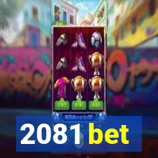 2081 bet