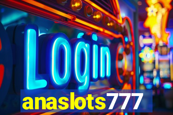 anaslots777