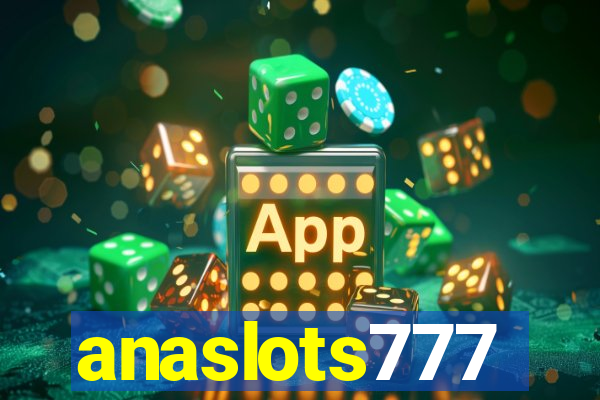 anaslots777