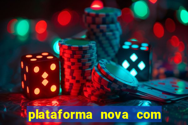 plataforma nova com bonus no cadastro