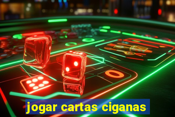 jogar cartas ciganas