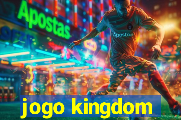 jogo kingdom