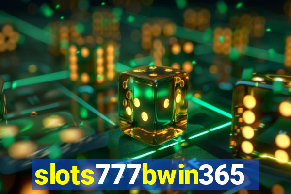 slots777bwin365