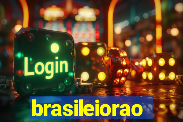 brasileiorao