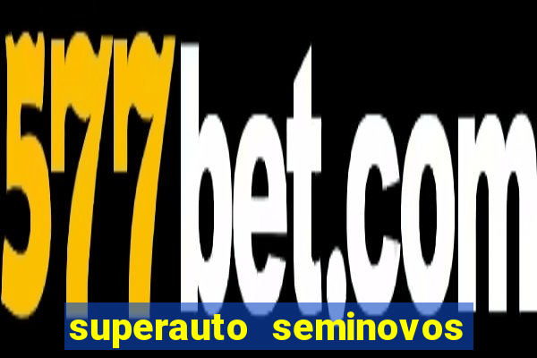 superauto seminovos porto alegre