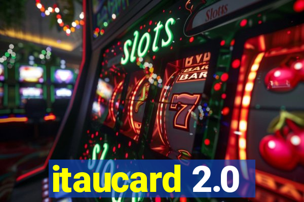 itaucard 2.0