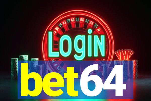 bet64